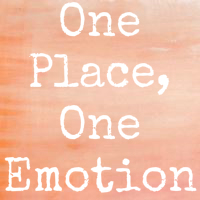 One Place, One Emotion